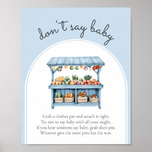 Säg inte att Baby bönder marknadsför Pojke Shower Poster