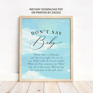 Säg inte att Baby Game Himlar Clouds Blue Baby Sho Poster