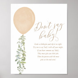 Säg inte att Baby Guld Balloon Neutralt Baby Showe Poster