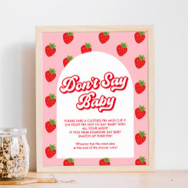 Säg inte att Baby-jordgubbsbabyspel Poster