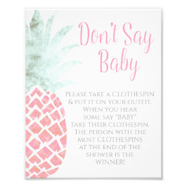 Säg inte att Baby Pineapple Tropical Baby Shower-s Fototryck