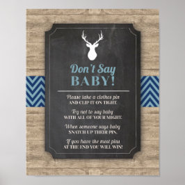 Säg inte att Baby Stag Boy Wood Rustic Shower Post Poster