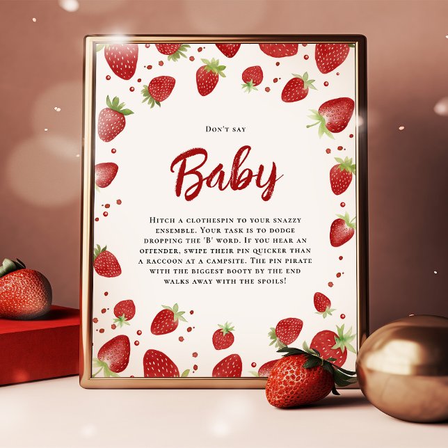 Säg inte att Baby Strawberry Baby Shower-skylt Poster (Skapare uppladdad)