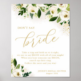Säg inte att Blommigten Bride White Guld spelar sp Poster