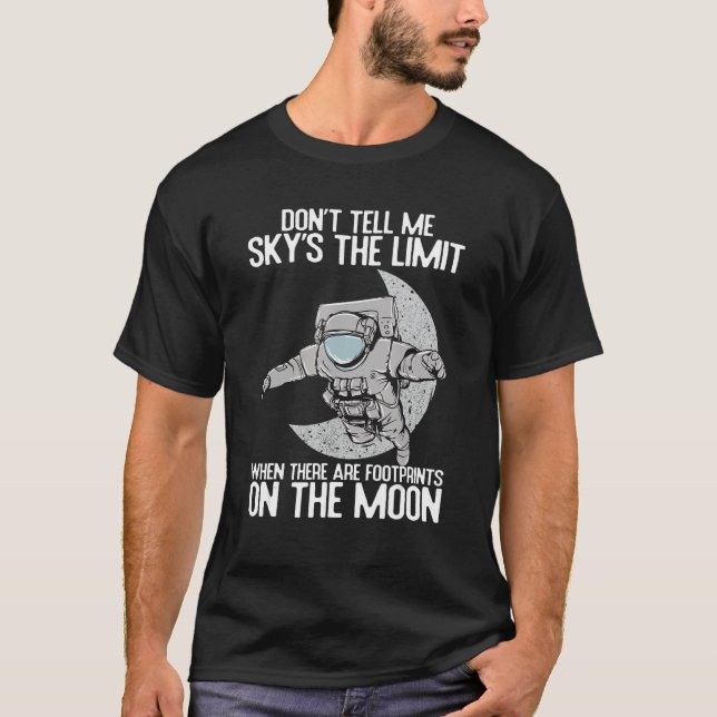 Säg inte att Himmel är den logiska begränsningsoff T Shirt (Framsida)
