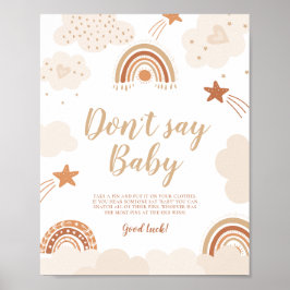 Säg inte Baby Boho Rainbow-tecken Poster