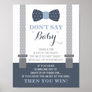 Säg inte Baby, Bow Tie, Blue och Grått Poster