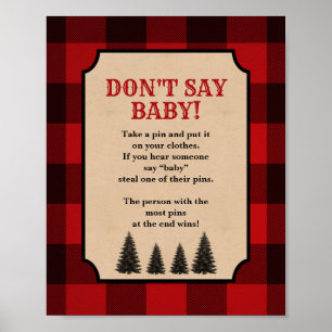 Säg inte Baby Diaper Pin Lumberjack-skylt Poster