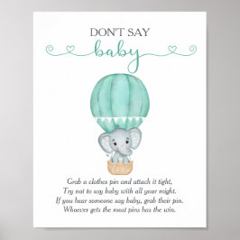 Säg inte Baby Grönt Elephant Baby Shower-spel Poster