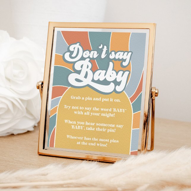 Säg inte Baby Groovy Retro Sunshine Duschskylt Poster (Skapare uppladdad)
