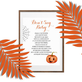 Säg inte Baby Halloween Baby Shower-spel Poster