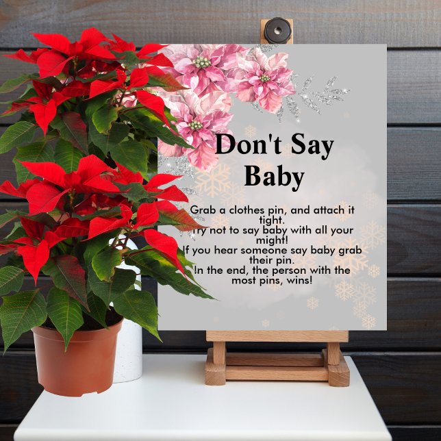 Säg inte baby lite snowflake rosa poinsettia poster (Skapare uppladdad)