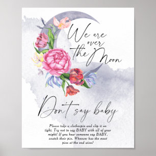 Säg inte baby över Måne Babyskaren Poster