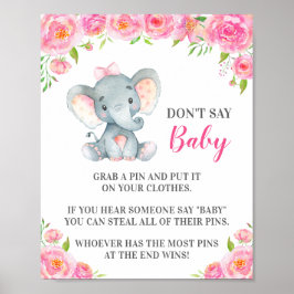 Säg inte Baby Pin Game Elephant Flicka Shower Poster