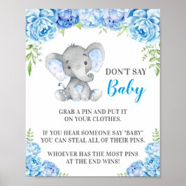 Säg inte Baby Pin Game Elephant Pojke Shower Poster