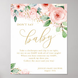 Säg inte Baby Rosa & Guld Blommigt Baby Shower Gam Poster