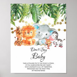 Säg inte Baby-spel Poster