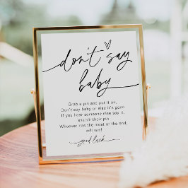 Säg inte Baby-spelsignatur Poster