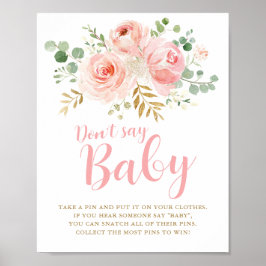 Säg inte Baby-spelskylt, Rosa-babyskor P Poster
