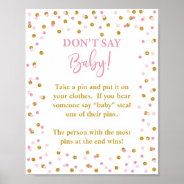 Säg inte babyskylt för babykläder Rosa och Guld Poster