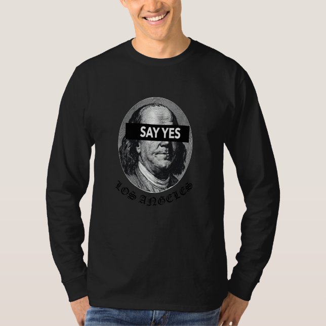 Säg ja Benjamin One Hundred Dollar Bill Stil Ver T Shirt (Framsida)