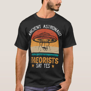 Säg Ja, citat Lube Ancient Astronaut Theoris T Shirt