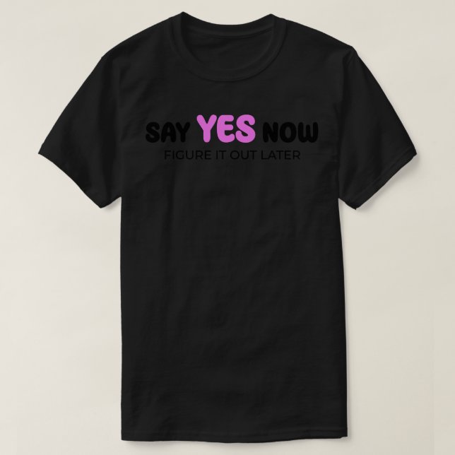 Säg ja nu, figur ut det senare t shirt (Design framsida)