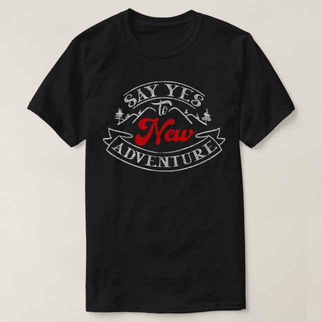 Säg ja till NEW Äventyr Camping T Shirt (Design framsida)