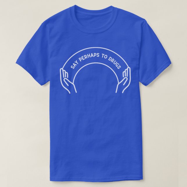 Säg kanske till narkotika 19 t shirt (Design framsida)