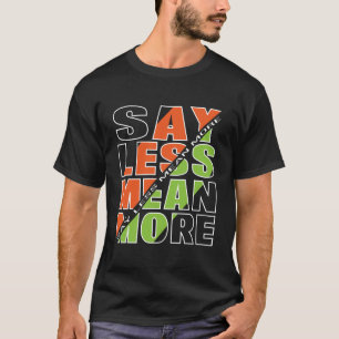 SÄG MINDRE MENING MEER Grundläggande Mörk T-Shirt