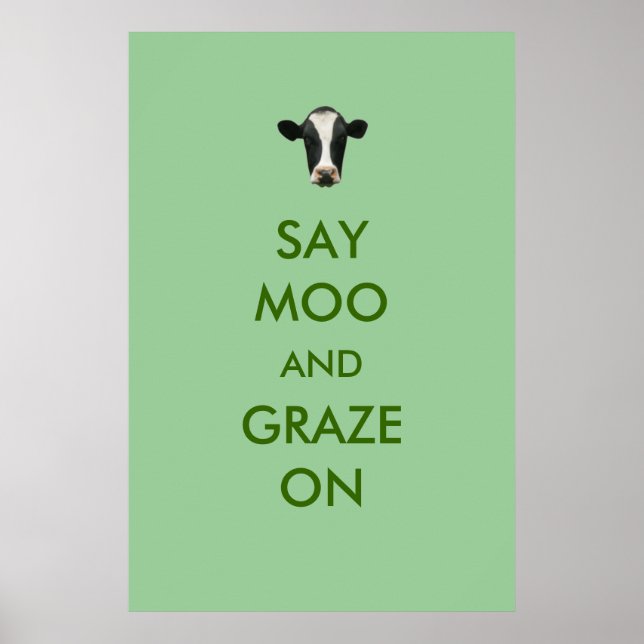 Säg Moo och Graze på en fin Poster (Framsidan)