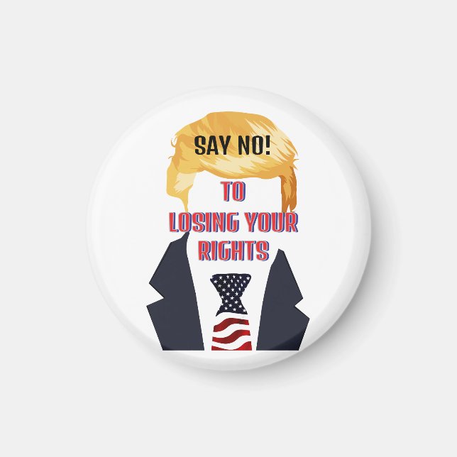 Säg nej! Så här förlorar du Högernas trumpmagnet Magnet (Framsidan)