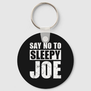 Säg nej till att Sömnig Joe Valection Anti Biden R Nyckelring