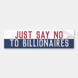 Säg nej till Billionaires Bildekal