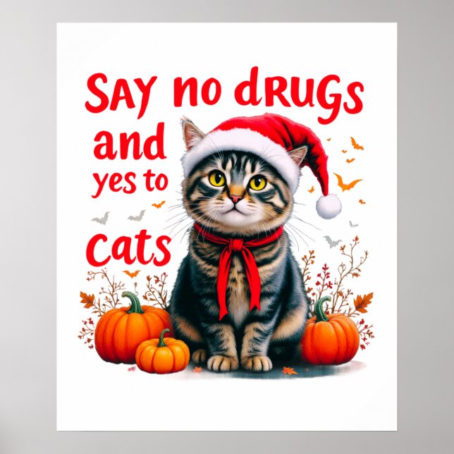 Säg nej till droger och ja till katter poster (Framsidan)