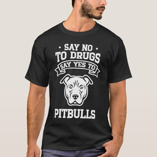 Säg nej till droger säg ja till tjurar t shirt (Framsida)
