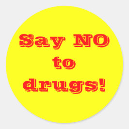 Säg nej till droger - Sticker Runt Klistermärke