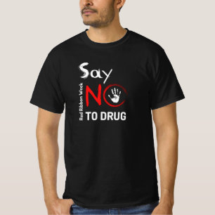 Säg nej till Drug Red Ribbon Week T Shirt