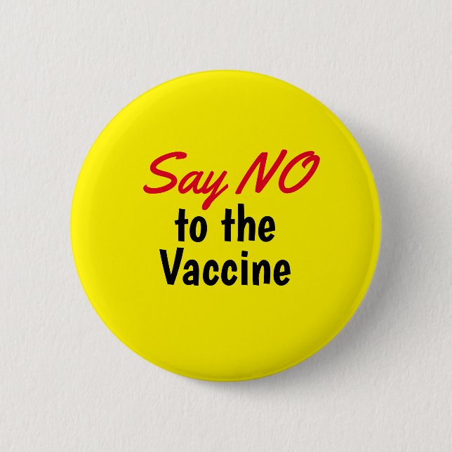 Säg nej till knappen för Gult av vaccin Knapp (Framsida)