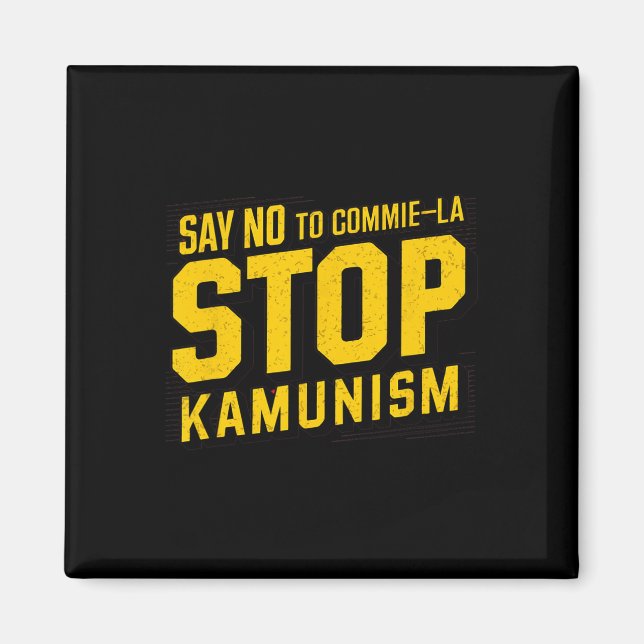 Säg nej till kommie La Stop Kamunism Funny Anti Ka Magnet (Framsidan)