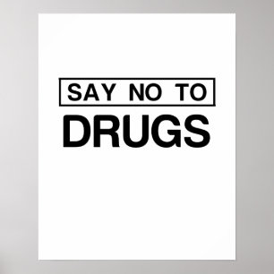 SÄG NEJ TILL LÄKEMEDEL POSTER