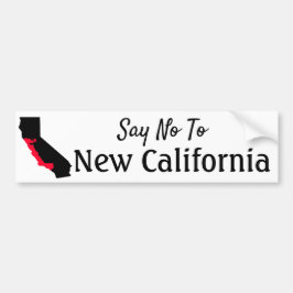 Säg nej till New California Bumper Sticker Bildekal