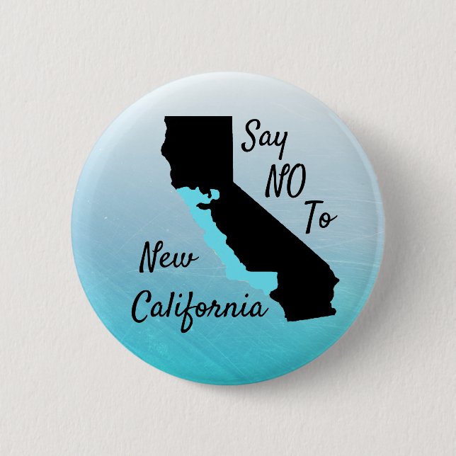 Säg nej till New California Support-knappen Knapp (Framsida)