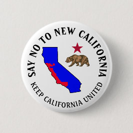 Säg nej till New California Support-knappen Knapp
