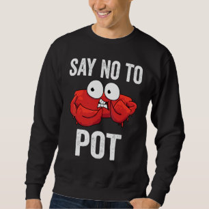 Säg Nej Till Pot 2 Lång Ärmad Tröja