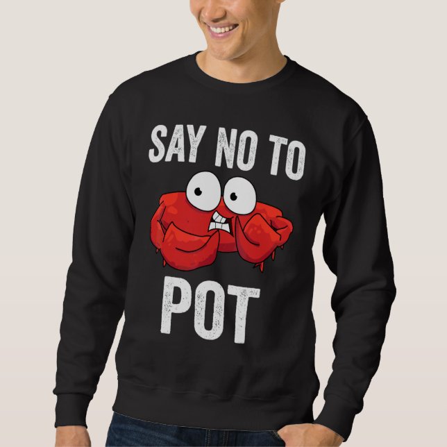 Säg Nej Till Pot 2 Lång Ärmad Tröja (Framsida)