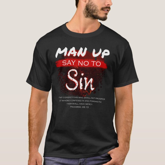 Säg nej till Sin Christian Faith Bible Verse T Shirt (Framsida)