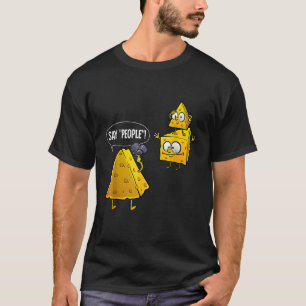 Säg People Cheese Photographer Quote Roligt Camera T Shirt
