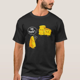 Säg People - Ost Älskare Food Dairy Mjölk Gouda Ch T Shirt