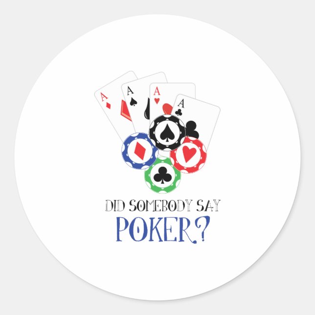 Säg Poker? Runt Klistermärke (Framsida)